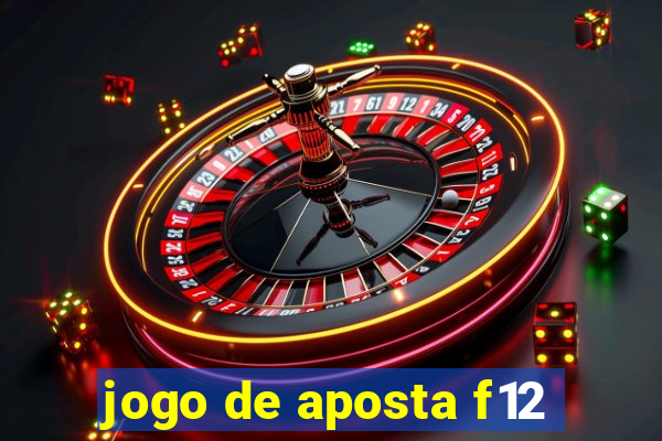 jogo de aposta f12