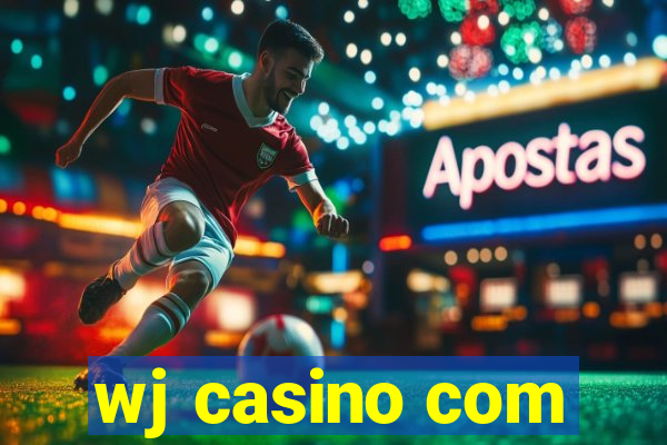 wj casino com