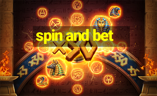 spin and bet