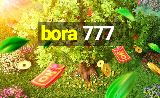 bora 777