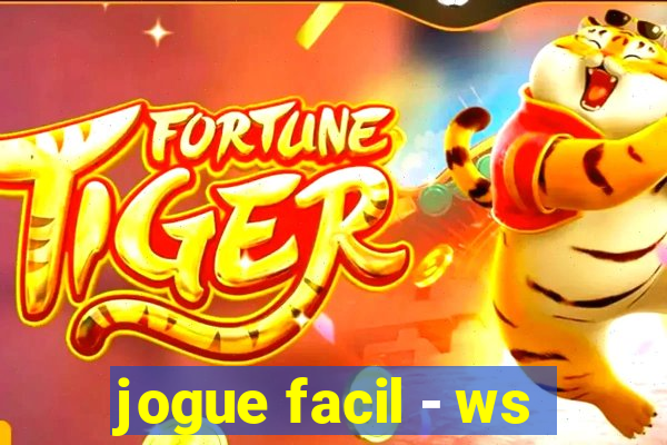 jogue facil - ws