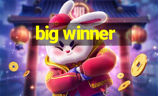 big winner