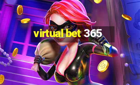 virtual bet 365