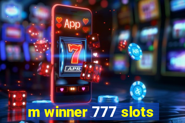 m winner 777 slots