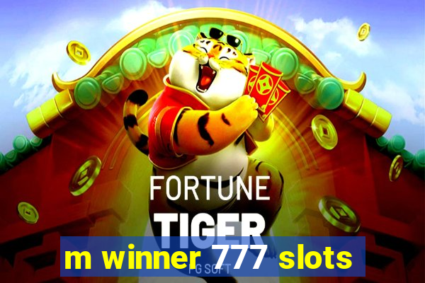 m winner 777 slots