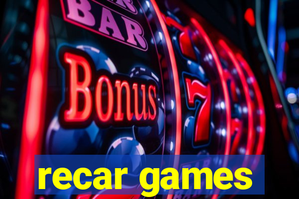 recar games