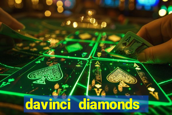 davinci diamonds free slot game