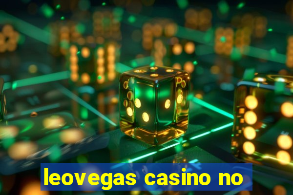 leovegas casino no