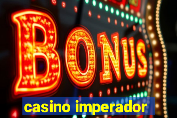 casino imperador