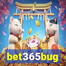 bet365bug