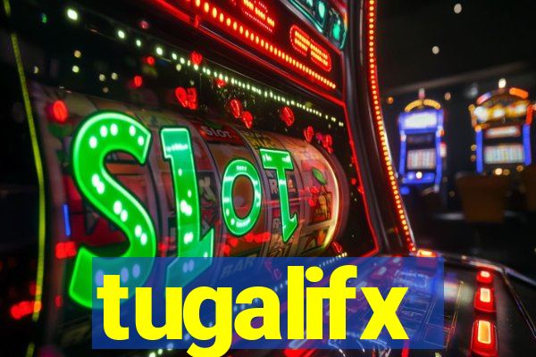 tugalifx