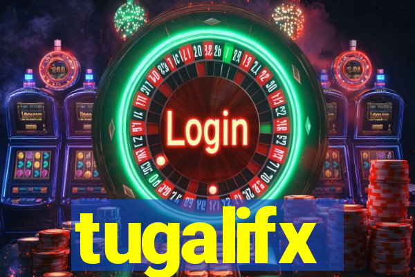 tugalifx