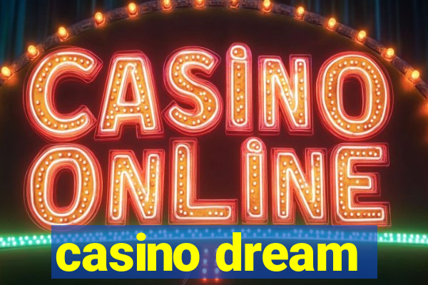 casino dream