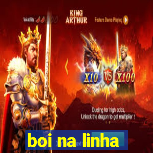 boi na linha