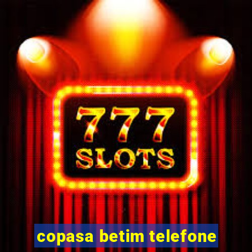 copasa betim telefone