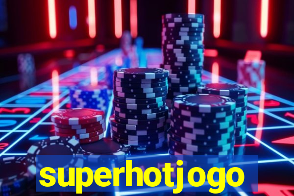 superhotjogo