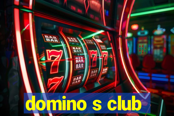 domino s club