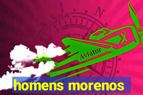 homens morenos