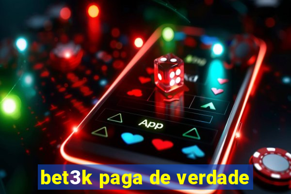 bet3k paga de verdade