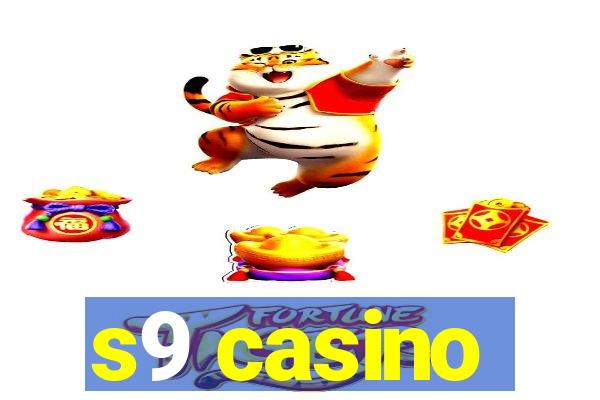 s9 casino