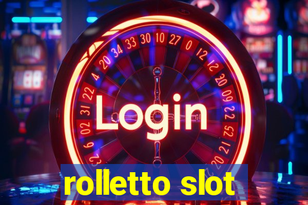 rolletto slot