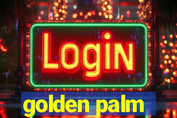 golden palm