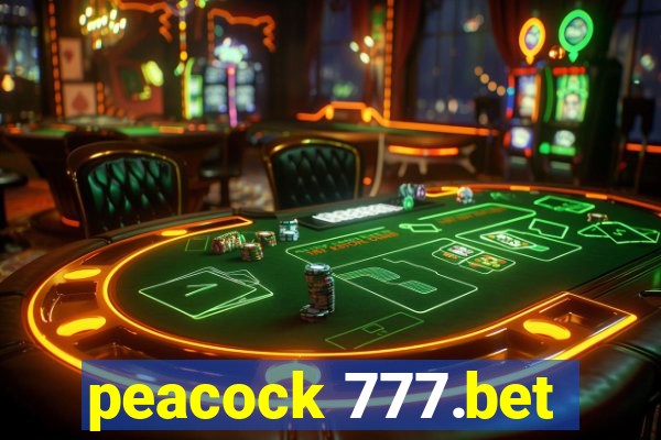 peacock 777.bet