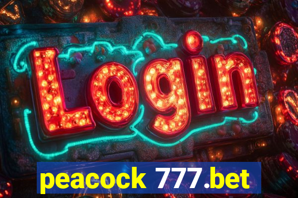 peacock 777.bet