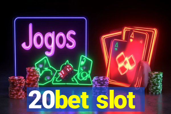 20bet slot