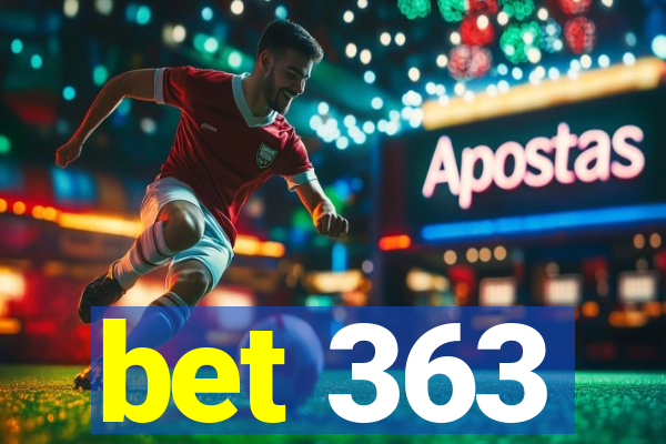 bet 363