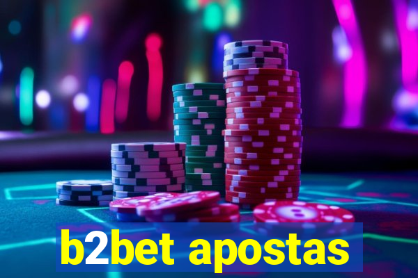 b2bet apostas