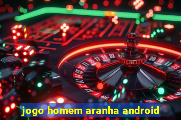 jogo homem aranha android