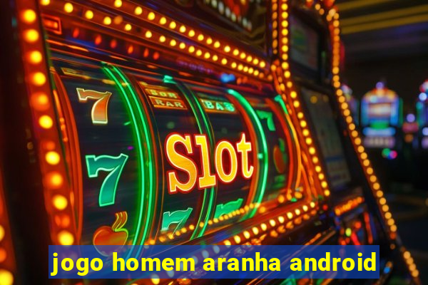 jogo homem aranha android