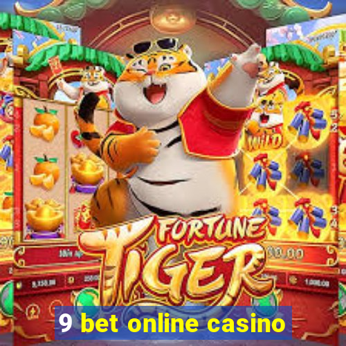 9 bet online casino