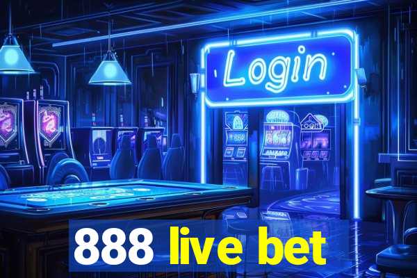 888 live bet