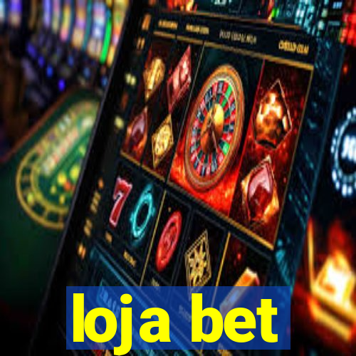 loja bet