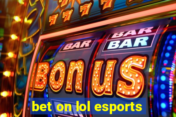 bet on lol esports