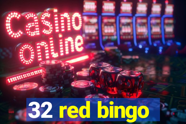 32 red bingo