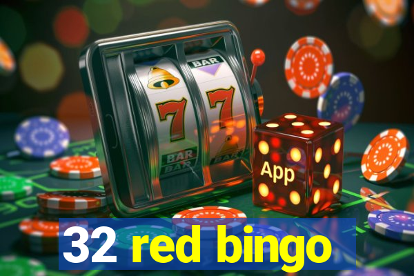 32 red bingo