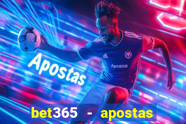 bet365 - apostas desportivas online