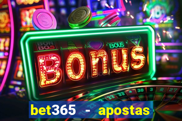 bet365 - apostas desportivas online