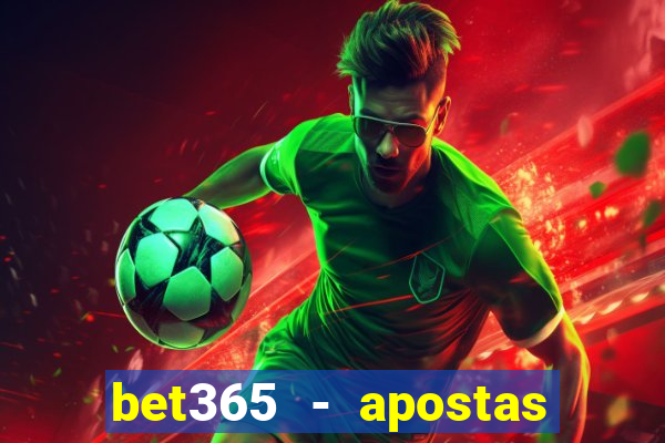 bet365 - apostas desportivas online