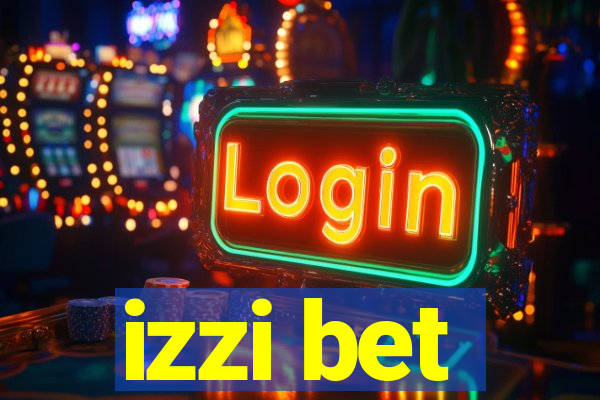 izzi bet