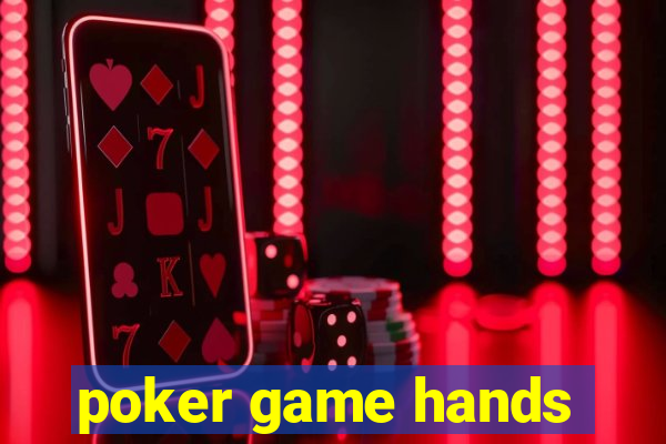 poker game hands