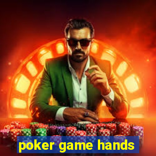 poker game hands