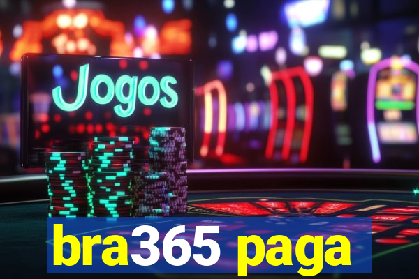 bra365 paga