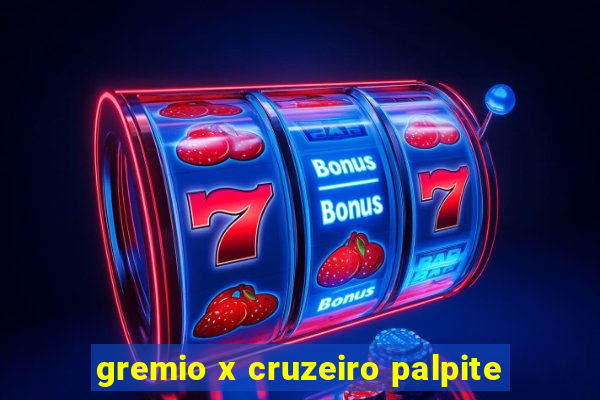 gremio x cruzeiro palpite