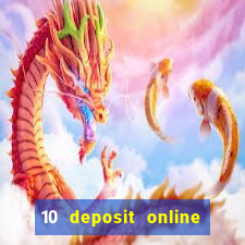 10 deposit online casino australia