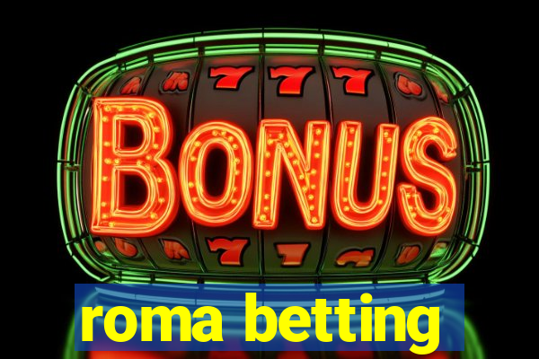 roma betting