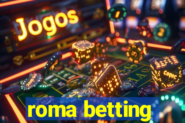 roma betting